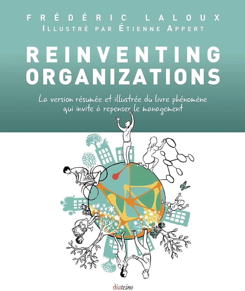 Frédéric laloux réinventing organizations